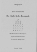 DREI Kindertheaterstcke von Josef Mahlmeister im Klner Teiresias Verlag - VORSICHT AUTOREN s. NEWS !